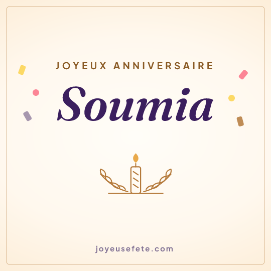 Image carrée « Joyeux anniversaire Soumia » pour WhatsApp