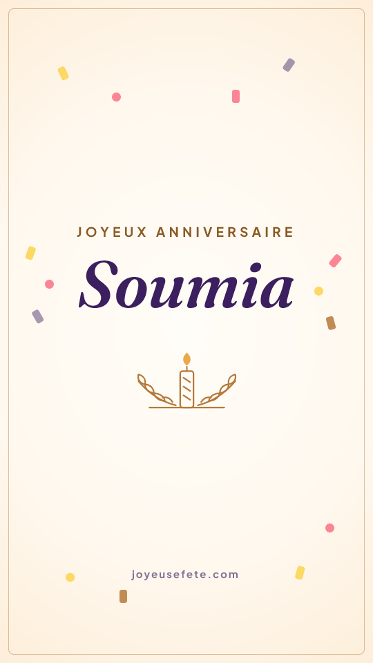 Image « Joyeux anniversaire Soumia » au format story