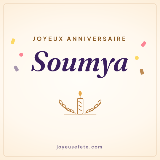 Image carrée « Joyeux anniversaire Soumya » pour WhatsApp