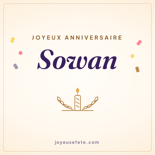 Image carrée « Joyeux anniversaire Sowan » pour WhatsApp
