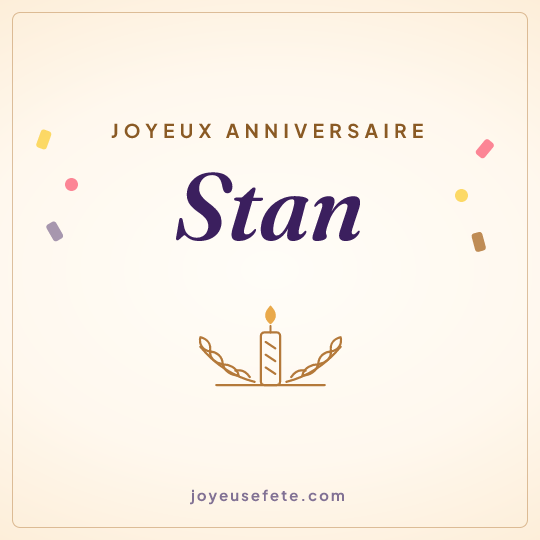 Image carrée « Joyeux anniversaire Stan » pour WhatsApp
