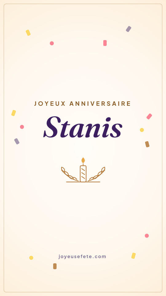 Image « Joyeux anniversaire Stanis » au format story