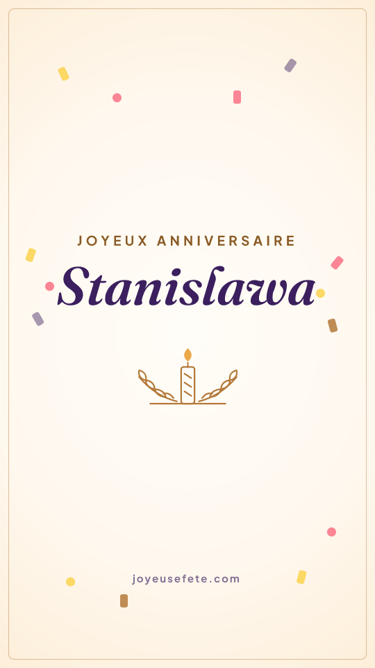 Image « Joyeux anniversaire Stanislawa » au format story