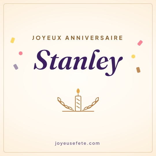 Image carrée « Joyeux anniversaire Stanley » pour WhatsApp