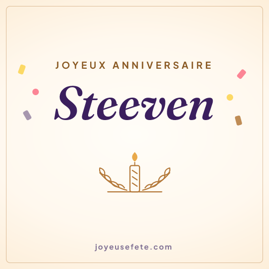 Image carrée « Joyeux anniversaire Steeven » pour WhatsApp