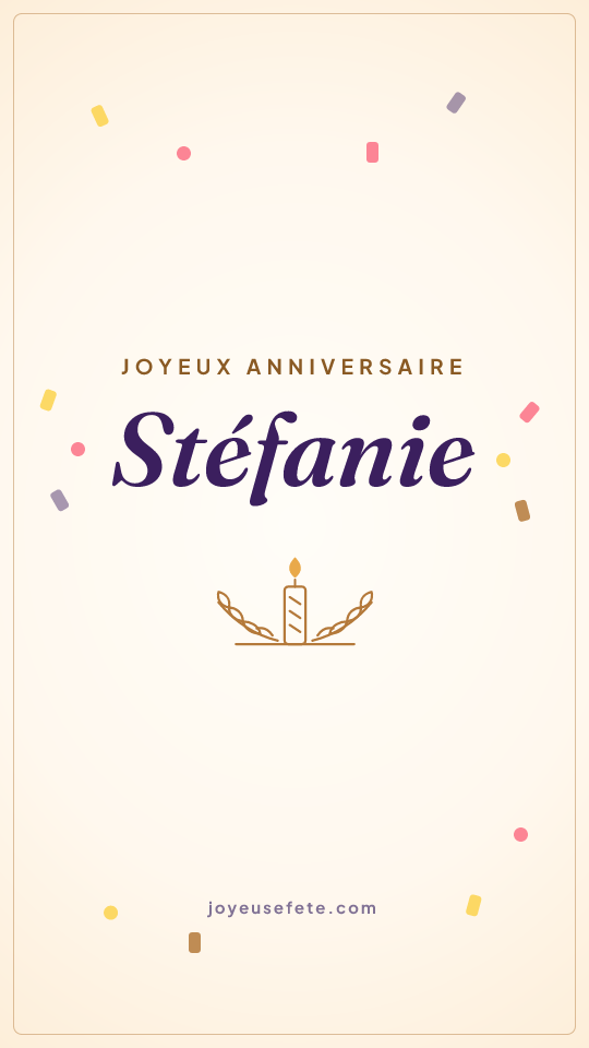 Image « Joyeux anniversaire Stéfanie » au format story