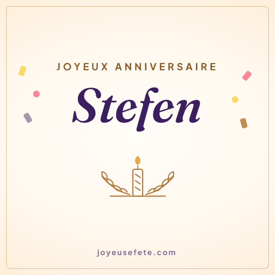 Image carrée « Joyeux anniversaire Stefen » pour WhatsApp