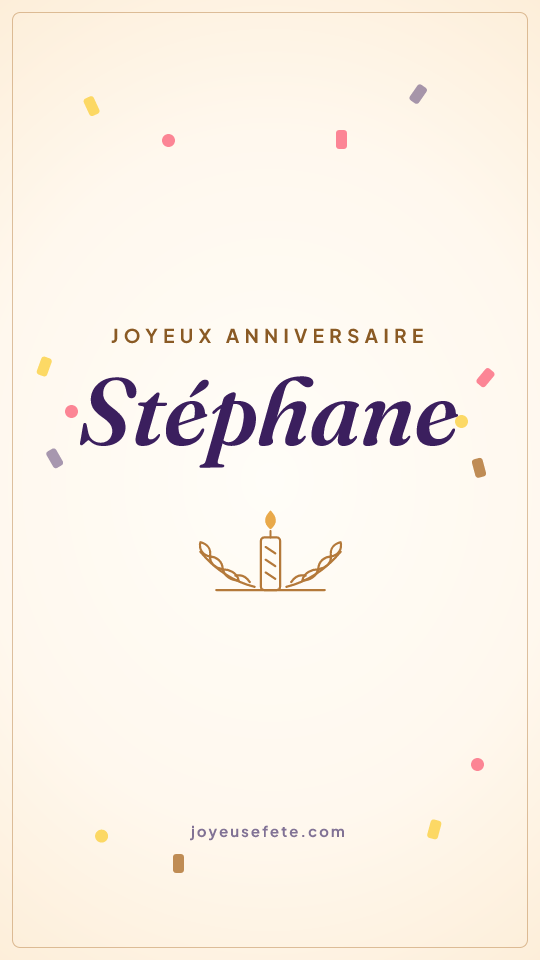 Image « Joyeux anniversaire Stéphane » au format story