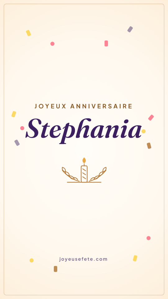 Image « Joyeux anniversaire Stephania » au format story