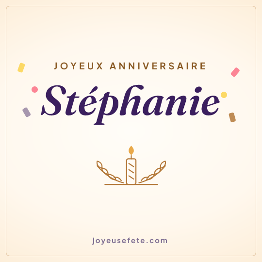 Image carrée « Joyeux anniversaire Stéphanie » pour WhatsApp