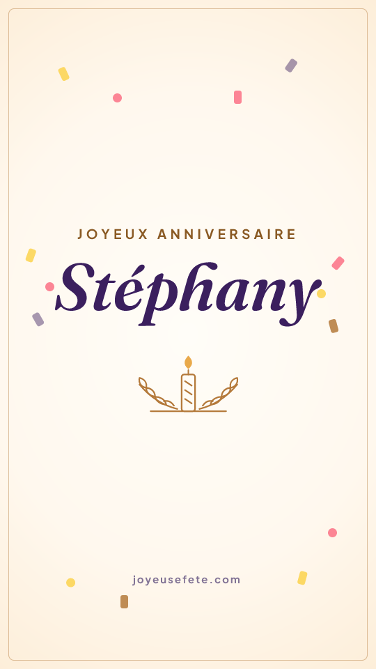 Image « Joyeux anniversaire Stéphany » au format story