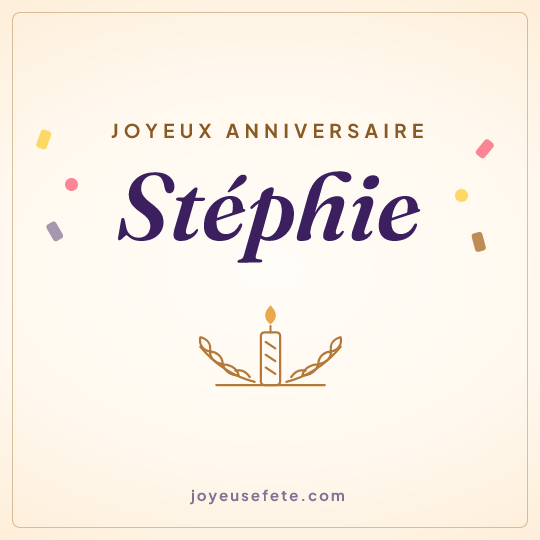 Image carrée « Joyeux anniversaire Stéphie » pour WhatsApp