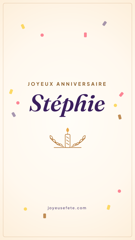 Image « Joyeux anniversaire Stéphie » au format story