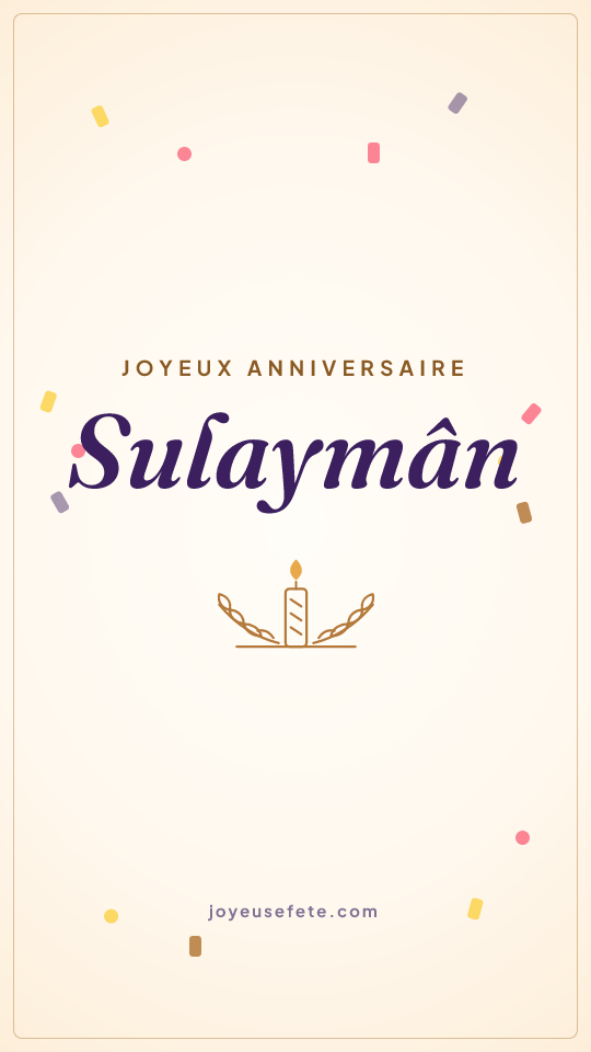 Image « Joyeux anniversaire Sulaymân » au format story