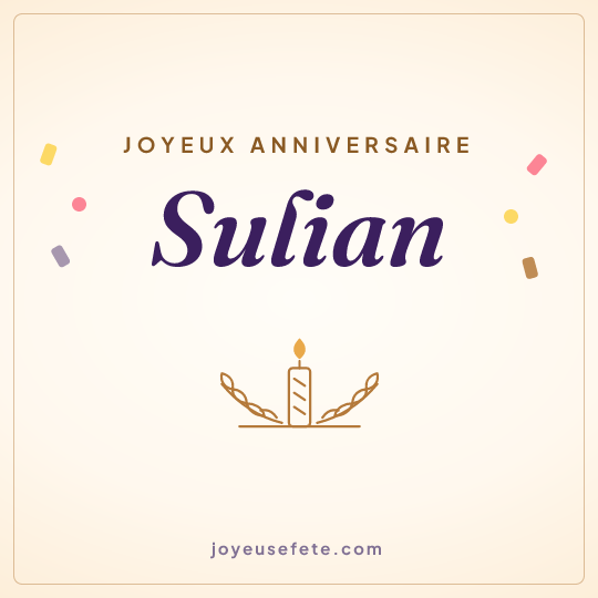 Image carrée « Joyeux anniversaire Sulian » pour WhatsApp