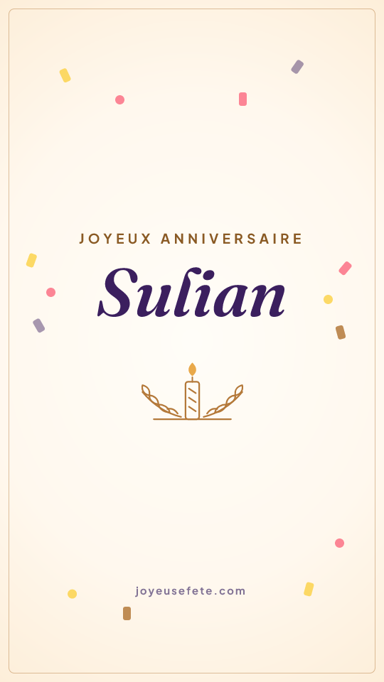 Image « Joyeux anniversaire Sulian » au format story