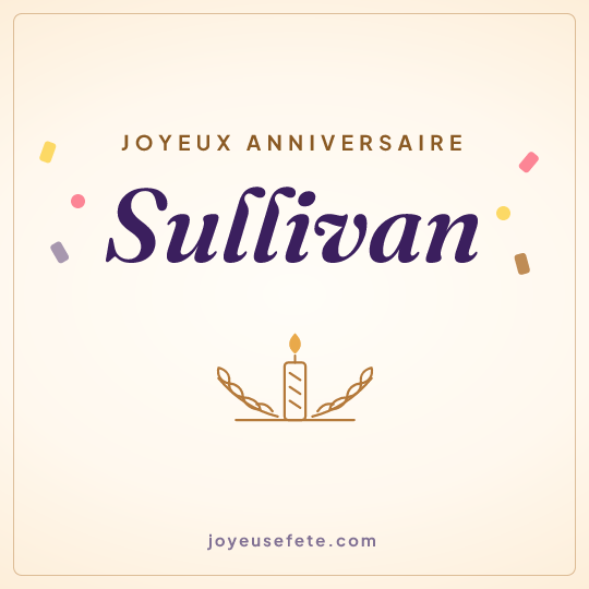 Image carrée « Joyeux anniversaire Sullivan » pour WhatsApp