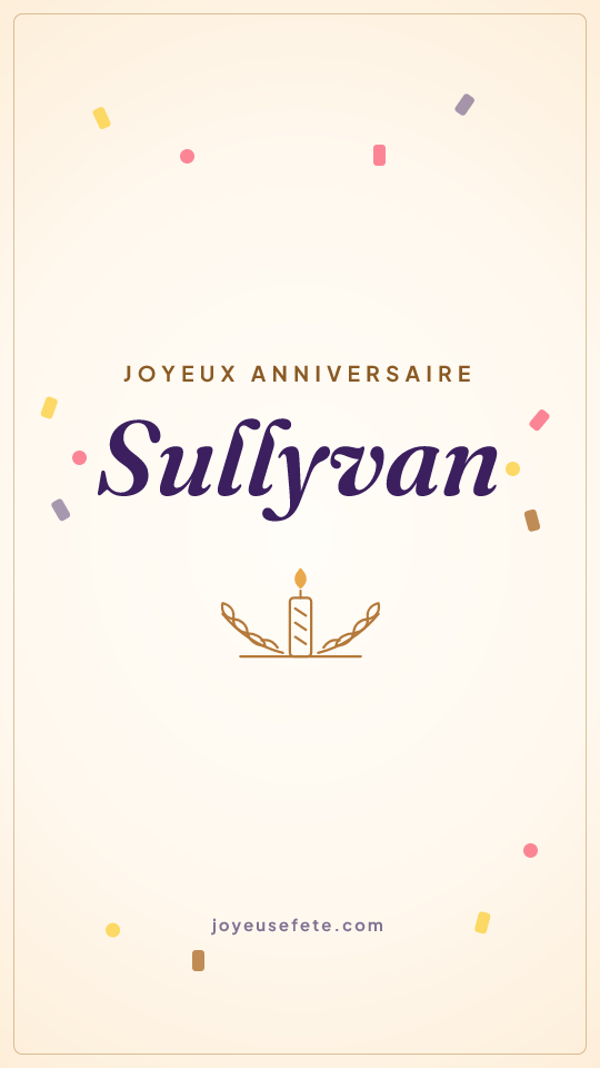 Image « Joyeux anniversaire Sullyvan » au format story