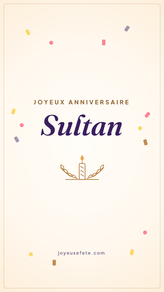 Image « Joyeux anniversaire Sultan » au format story