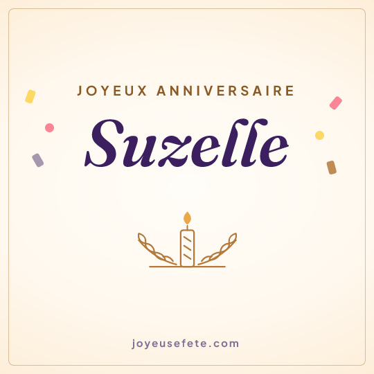 Image carrée « Joyeux anniversaire Suzelle » pour WhatsApp