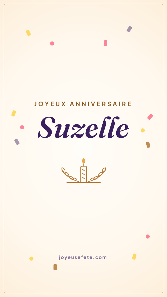 Image « Joyeux anniversaire Suzelle » au format story