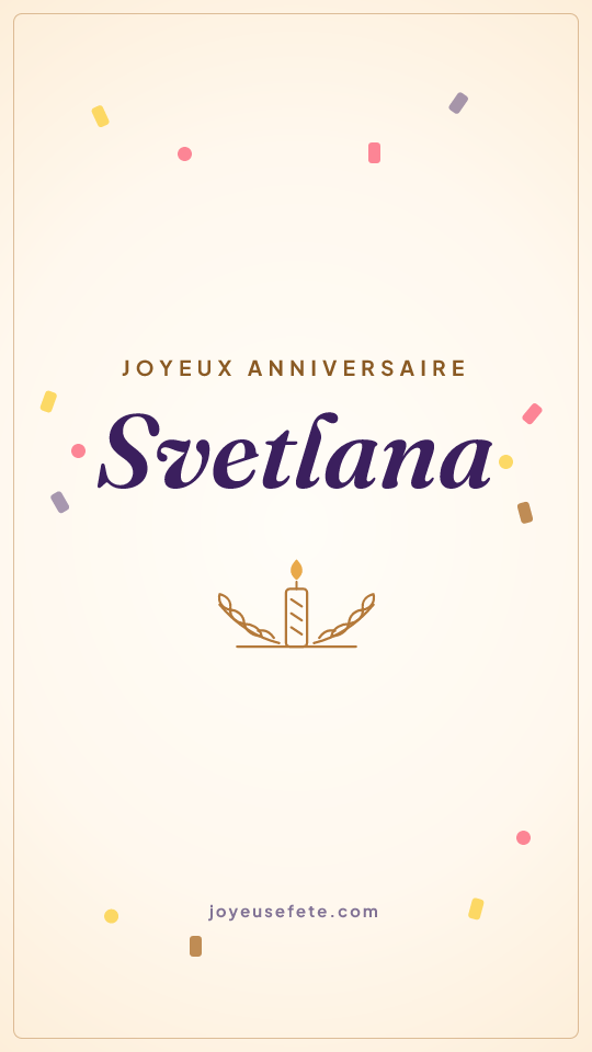 Image « Joyeux anniversaire Svetlana » au format story