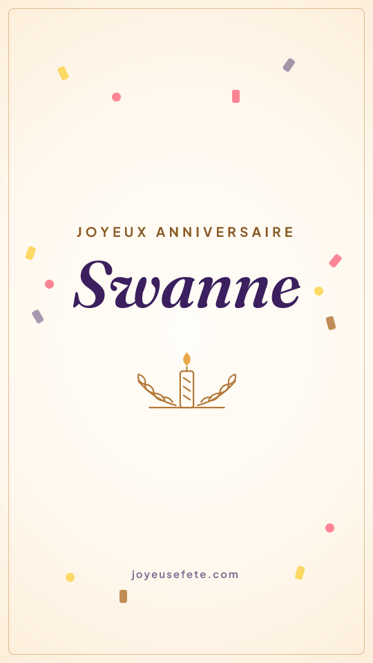 Image « Joyeux anniversaire Swanne » au format story