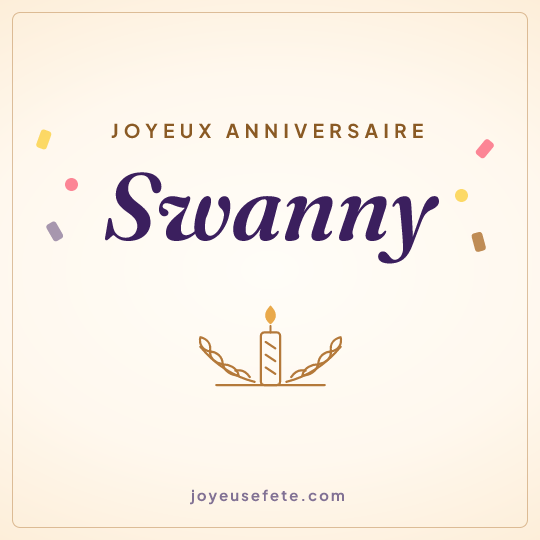 Image carrée « Joyeux anniversaire Swanny » pour WhatsApp