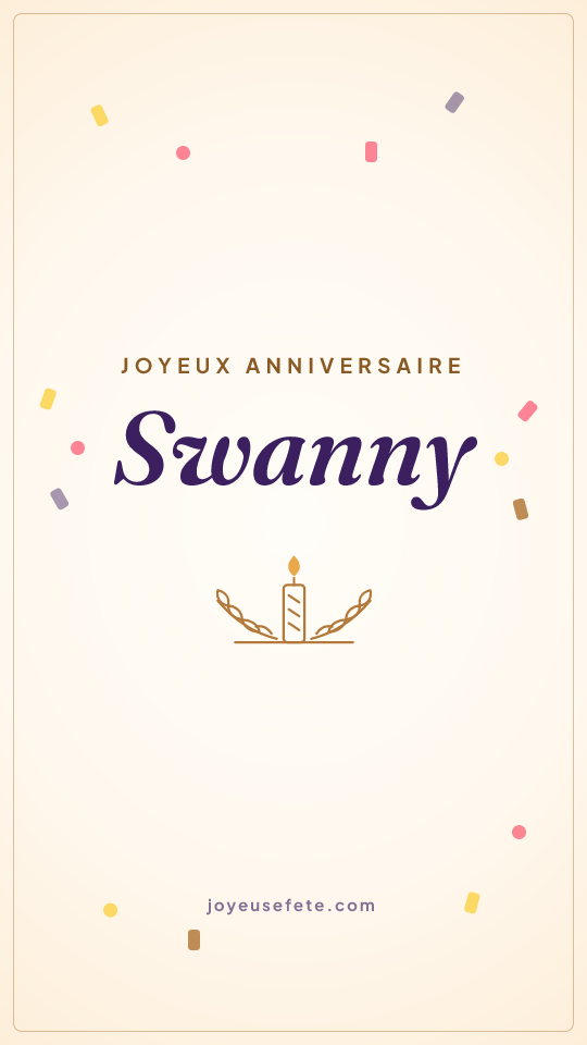 Image « Joyeux anniversaire Swanny » au format story