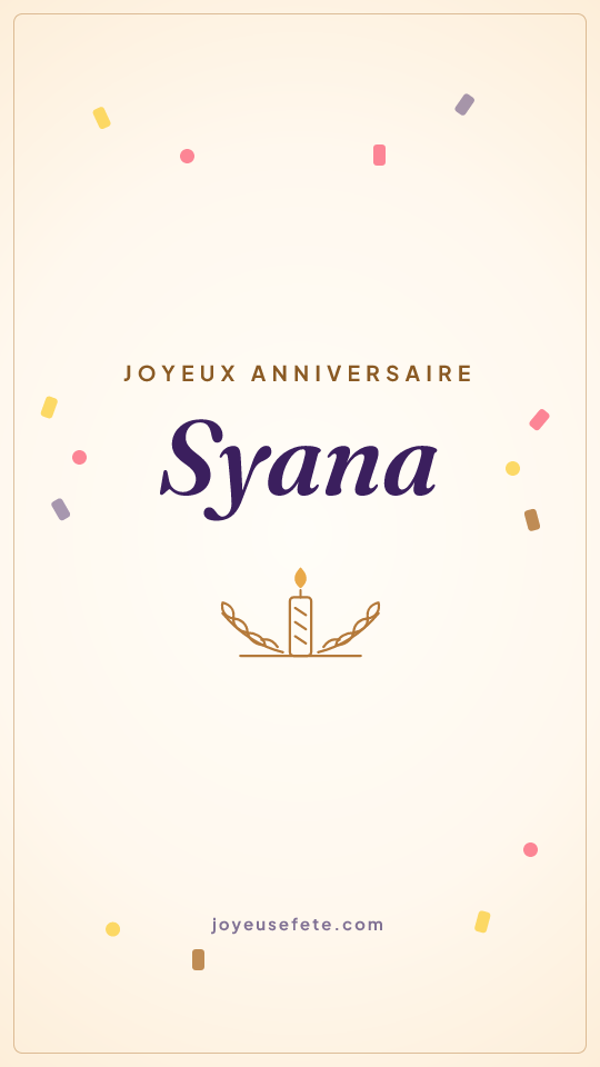Image « Joyeux anniversaire Syana » au format story