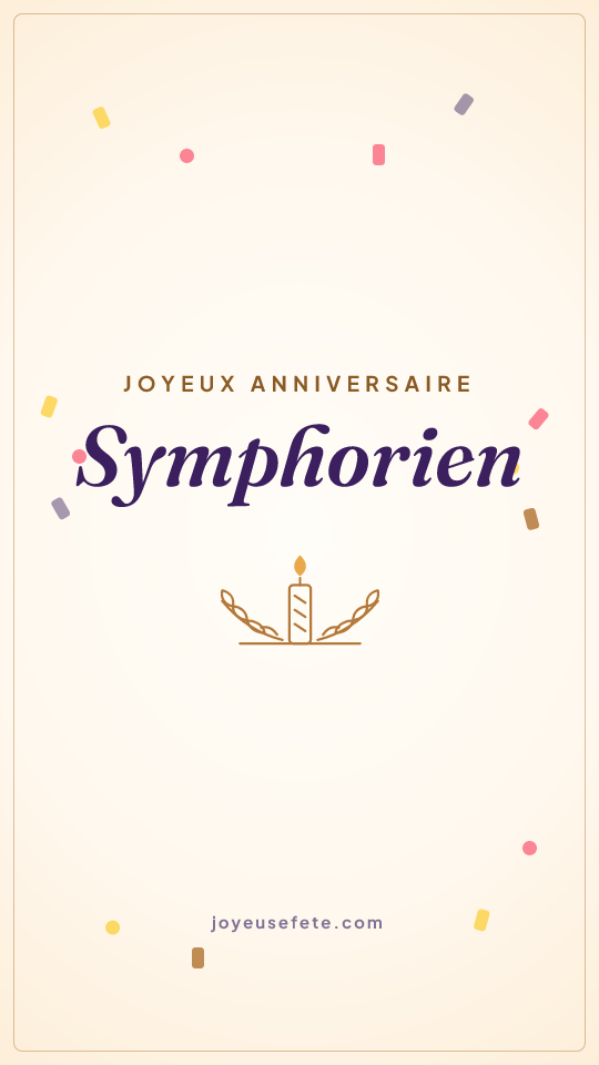 Image « Joyeux anniversaire Symphorien » au format story