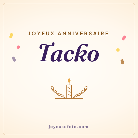 Image carrée « Joyeux anniversaire Tacko » pour WhatsApp