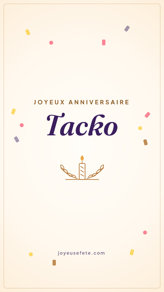 Image « Joyeux anniversaire Tacko » au format story