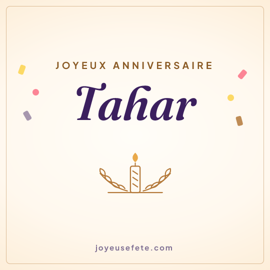 Image carrée « Joyeux anniversaire Tahar » pour WhatsApp