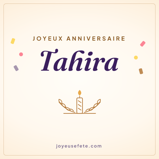 Image carrée « Joyeux anniversaire Tahira » pour WhatsApp