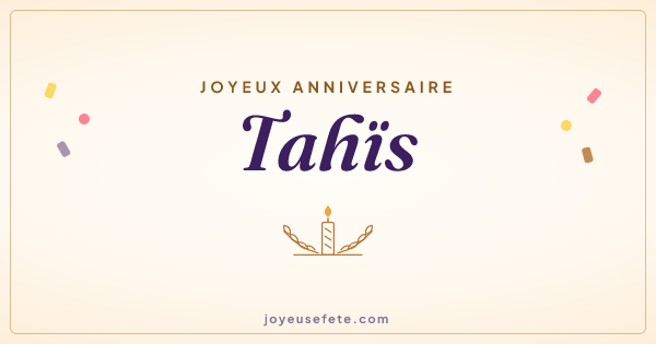 Image « Joyeux anniversaire Tahïs » au format large