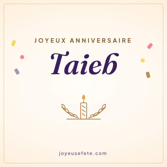 Image carrée « Joyeux anniversaire Taieb » pour WhatsApp