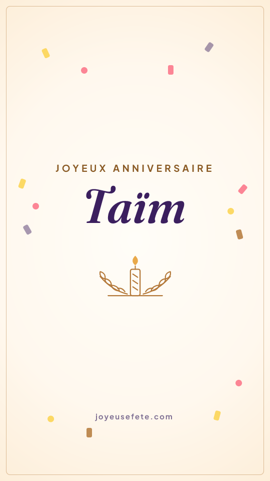 Image « Joyeux anniversaire Taïm » au format story
