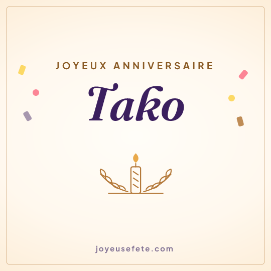 Image carrée « Joyeux anniversaire Tako » pour WhatsApp