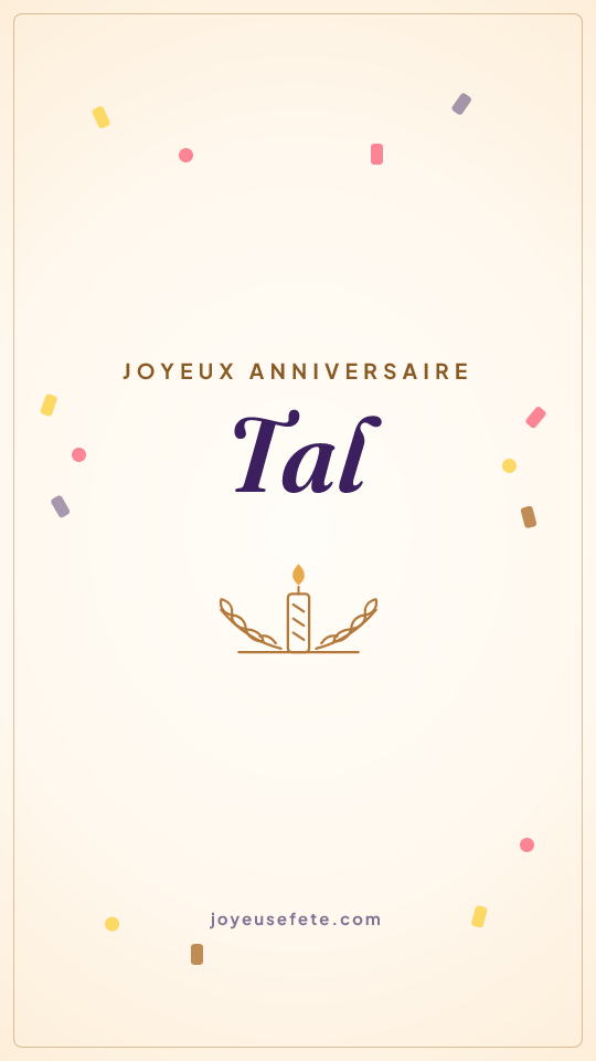 Image « Joyeux anniversaire Tal » au format story