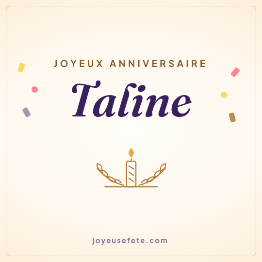 Image carrée « Joyeux anniversaire Taline » pour WhatsApp