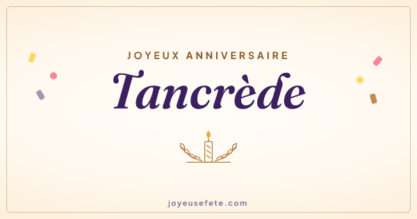 Image « Joyeux anniversaire Tancrède » au format large