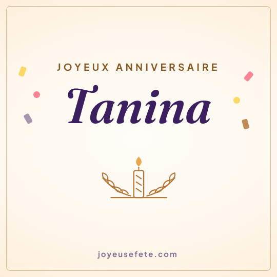 Image carrée « Joyeux anniversaire Tanina » pour WhatsApp