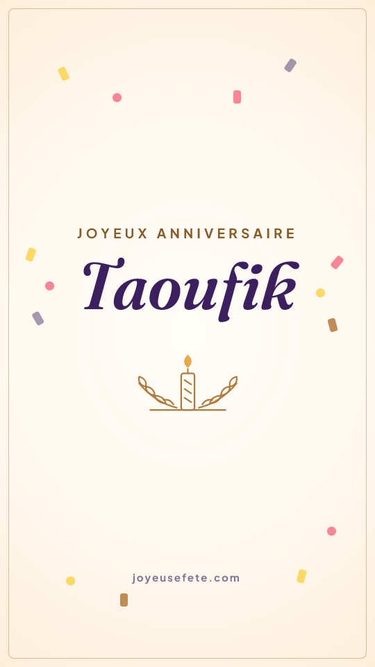 Image « Joyeux anniversaire Taoufik » au format story