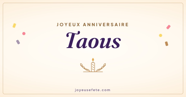 Image « Joyeux anniversaire Taous » au format large