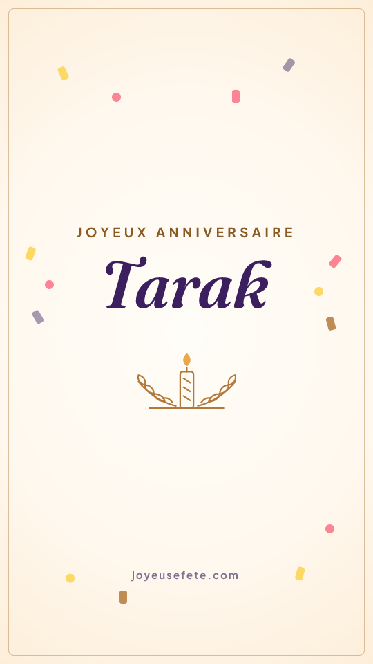 Image « Joyeux anniversaire Tarak » au format story