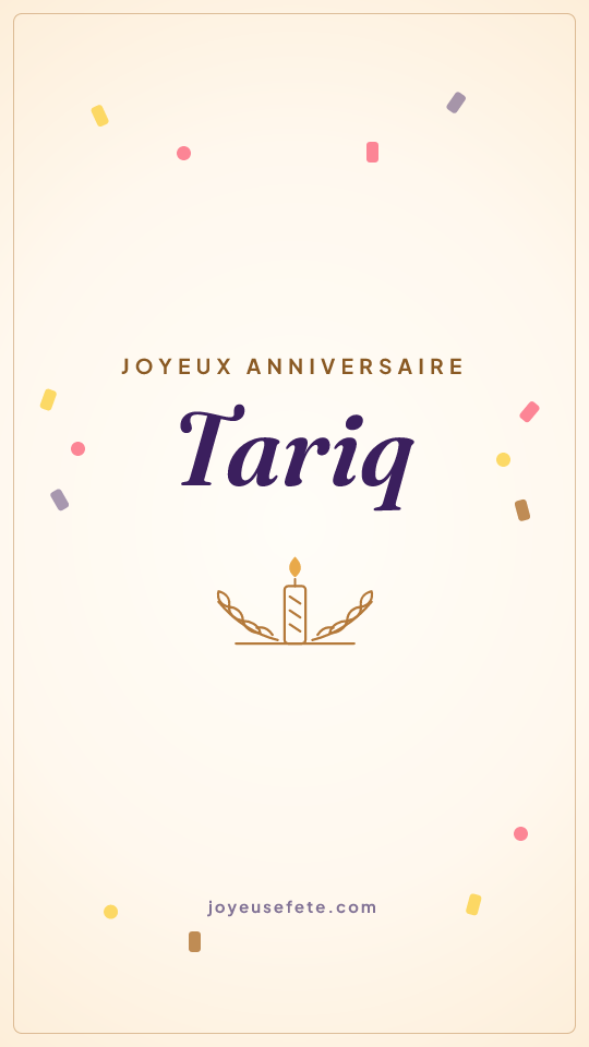 Image « Joyeux anniversaire Tariq » au format story