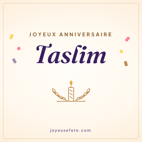 Image carrée « Joyeux anniversaire Taslim » pour WhatsApp