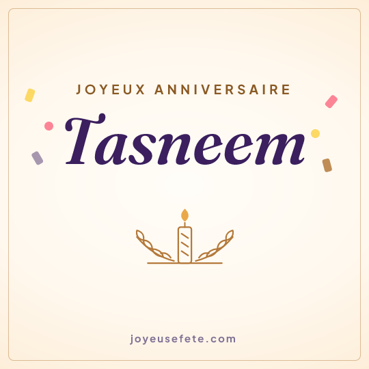 Image carrée « Joyeux anniversaire Tasneem » pour WhatsApp