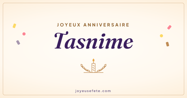 Image « Joyeux anniversaire Tasnime » au format large